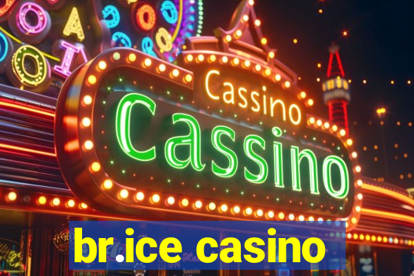 br.ice casino