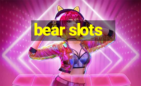 bear slots