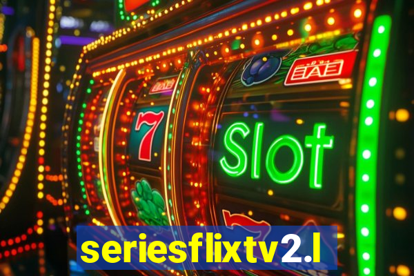 seriesflixtv2.live