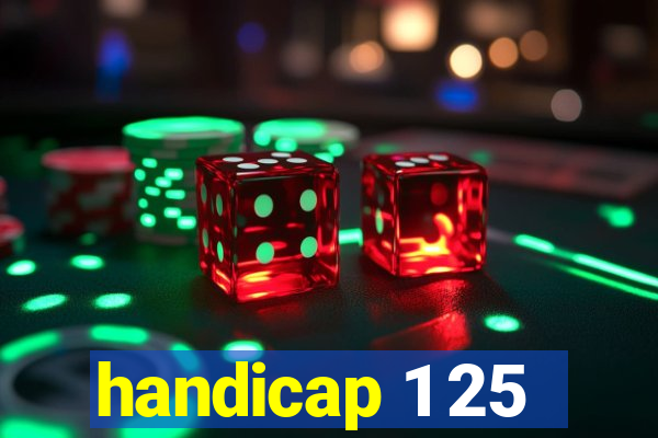 handicap 1 25