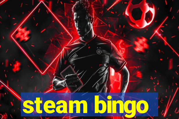 steam bingo