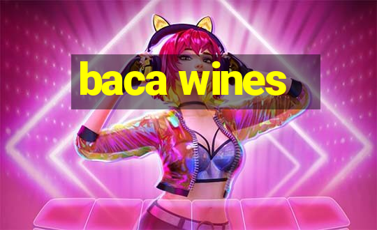 baca wines