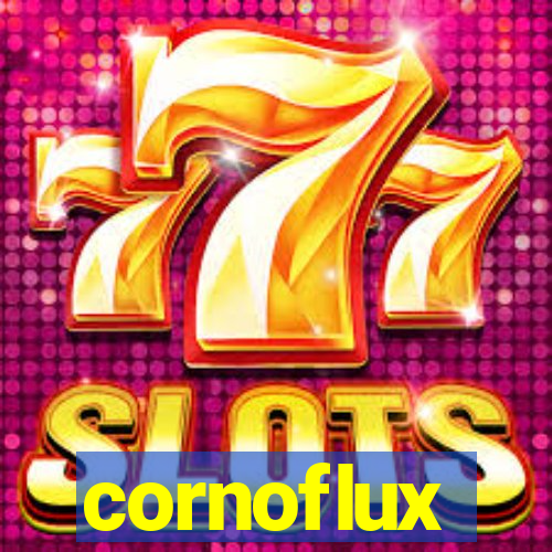 cornoflux