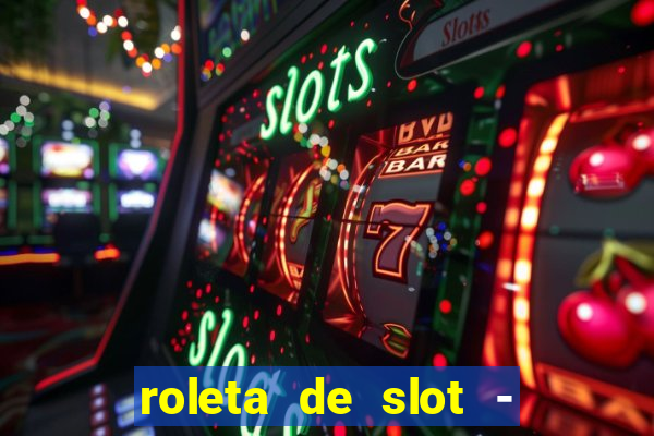 roleta de slot - estoril club