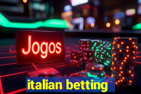 italian betting