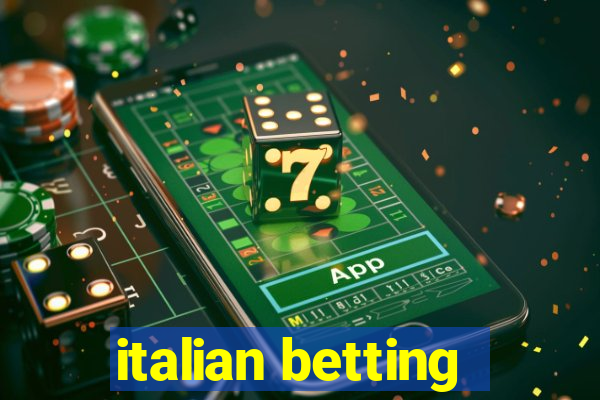 italian betting