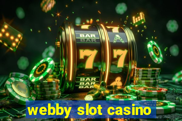 webby slot casino