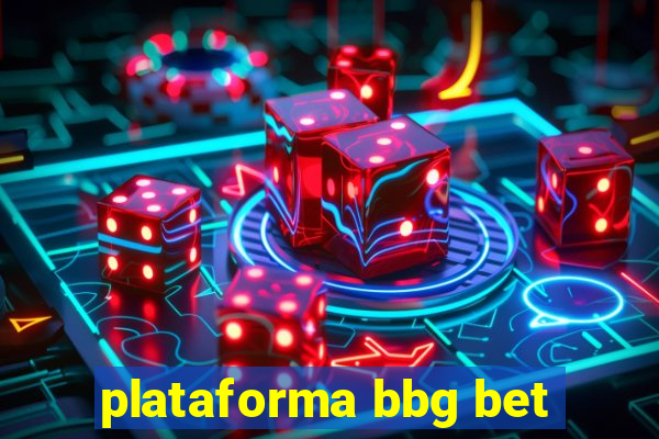 plataforma bbg bet