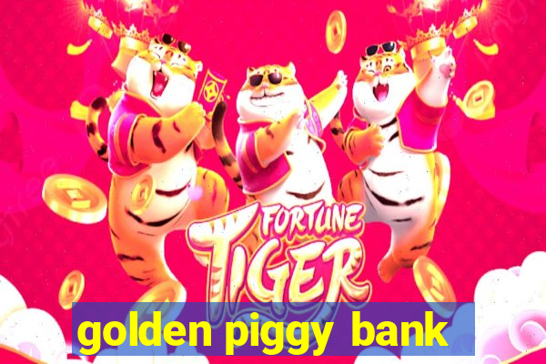 golden piggy bank