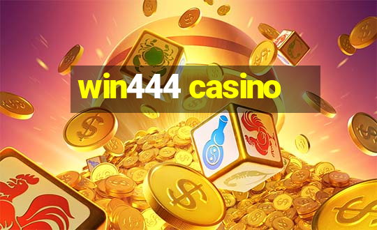 win444 casino