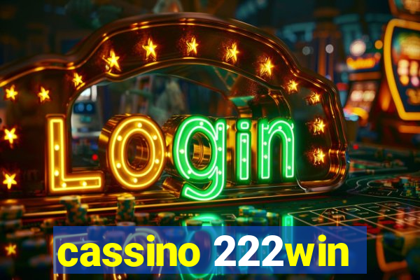 cassino 222win