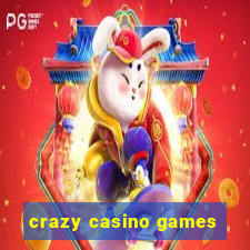 crazy casino games