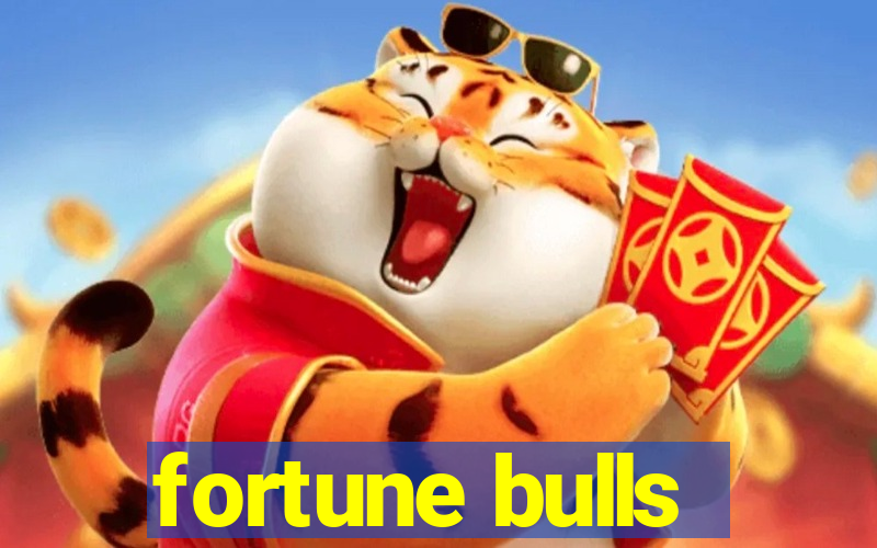 fortune bulls