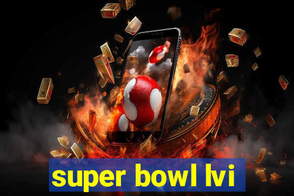 super bowl lvi