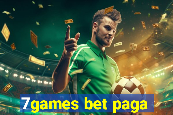 7games bet paga