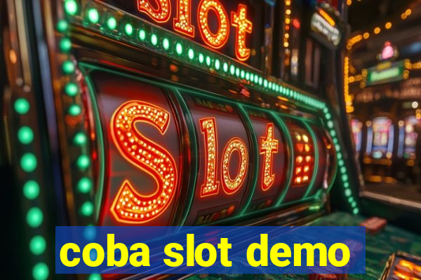 coba slot demo