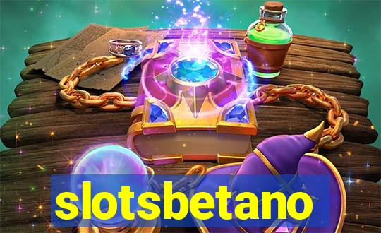 slotsbetano