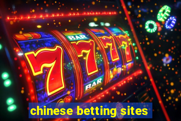 chinese betting sites