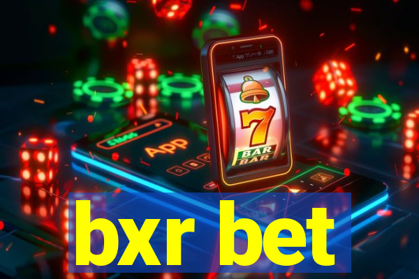 bxr bet