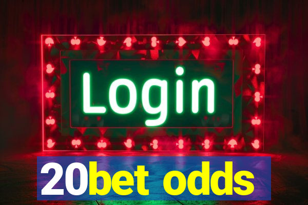 20bet odds