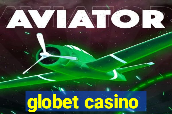 globet casino