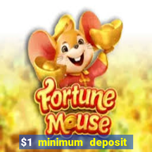 $1 minimum deposit casino nz 2021