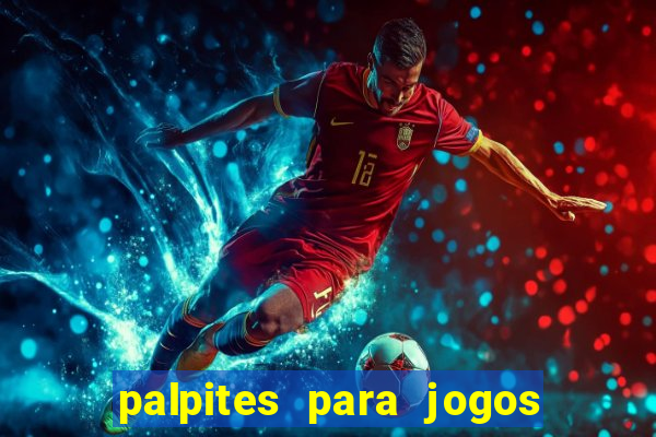 palpites para jogos de futebol hoje