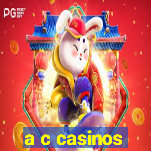 a c casinos