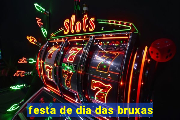 festa de dia das bruxas