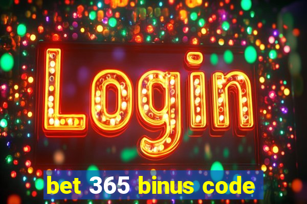 bet 365 binus code