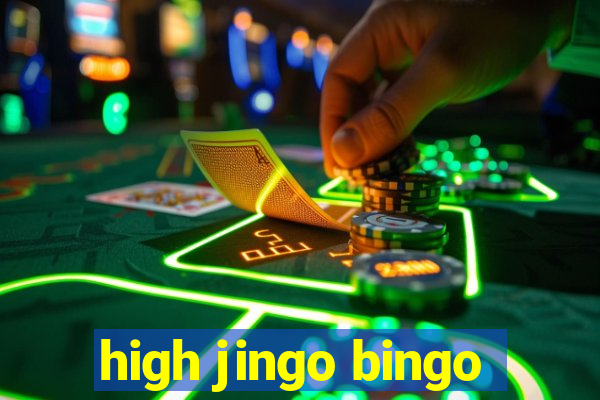 high jingo bingo