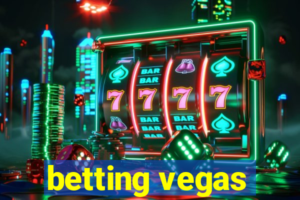 betting vegas