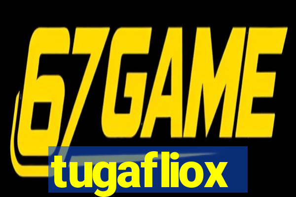 tugafliox