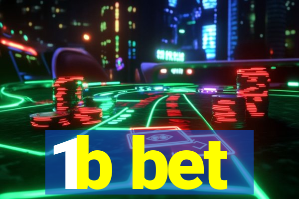 1b bet