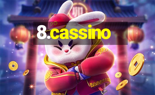 8.cassino