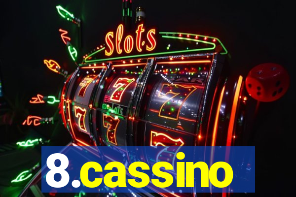 8.cassino