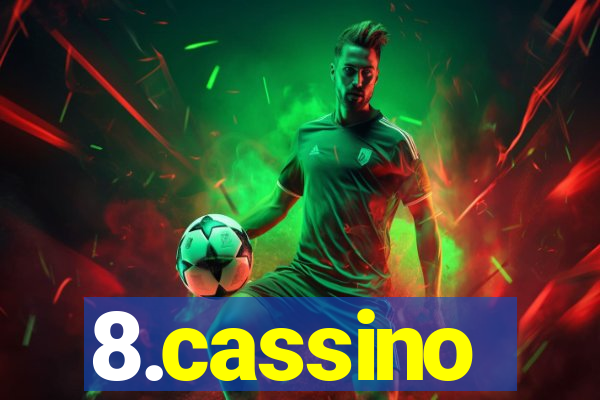 8.cassino