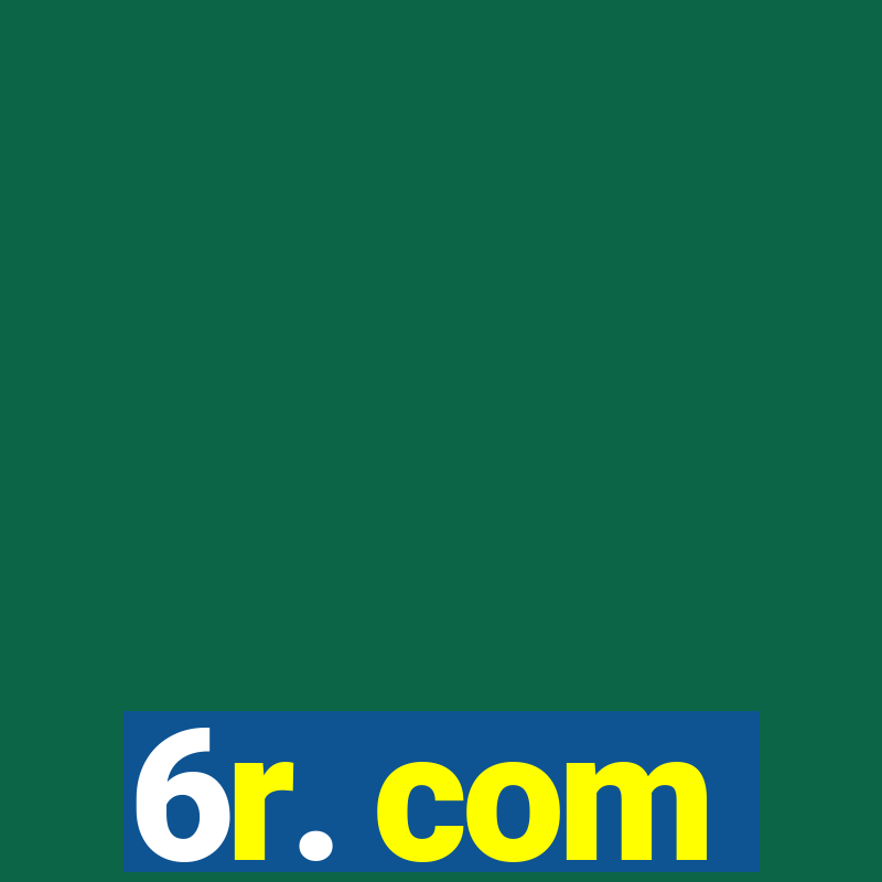 6r. com