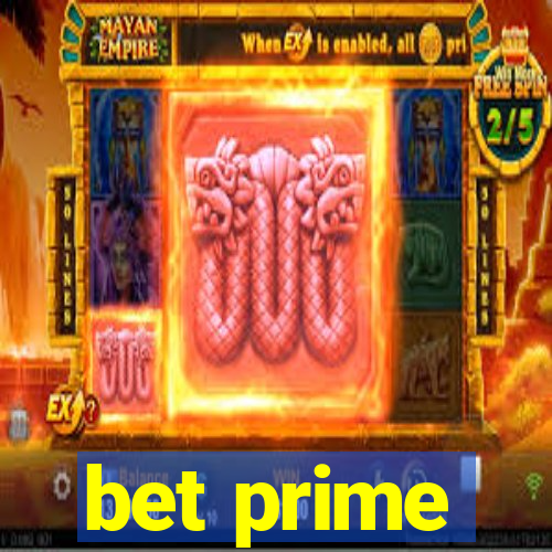 bet prime