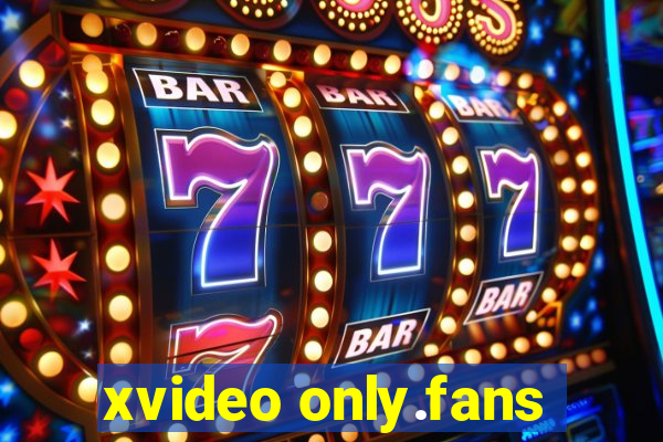 xvideo only.fans