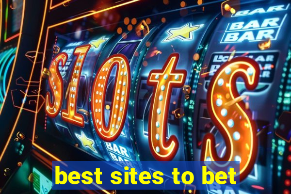 best sites to bet