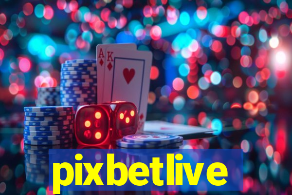 pixbetlive