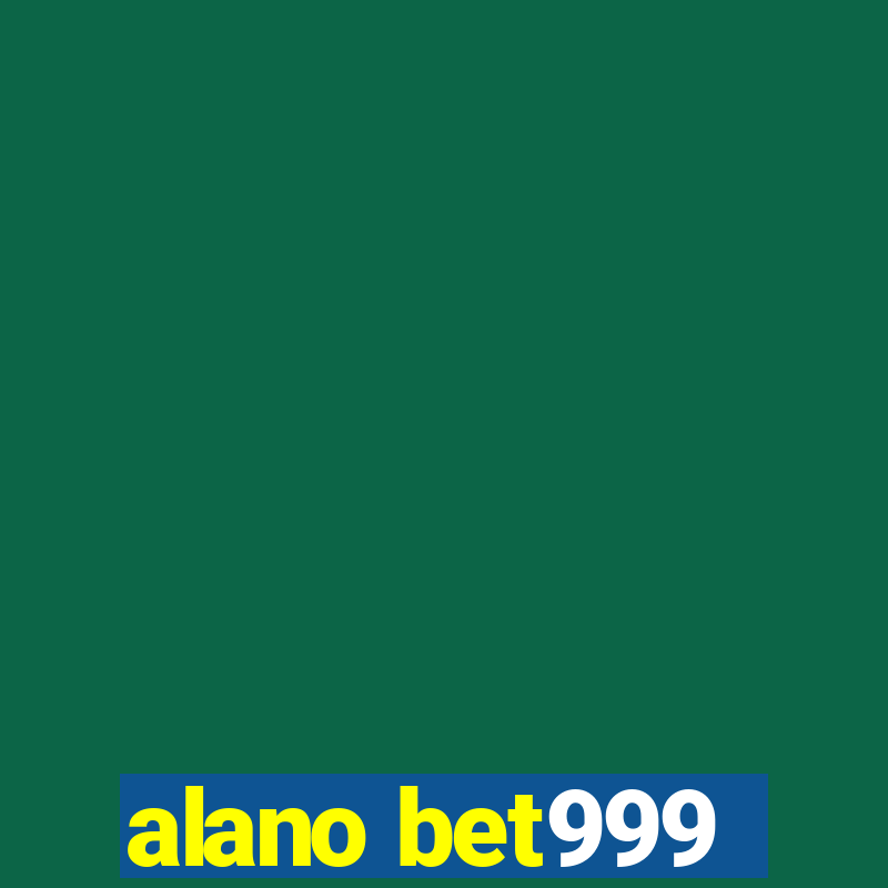 alano bet999