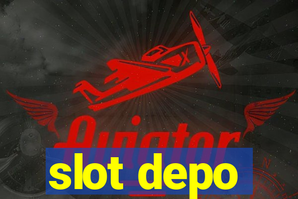 slot depo