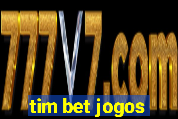 tim bet jogos