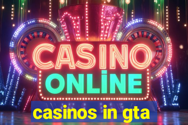 casinos in gta