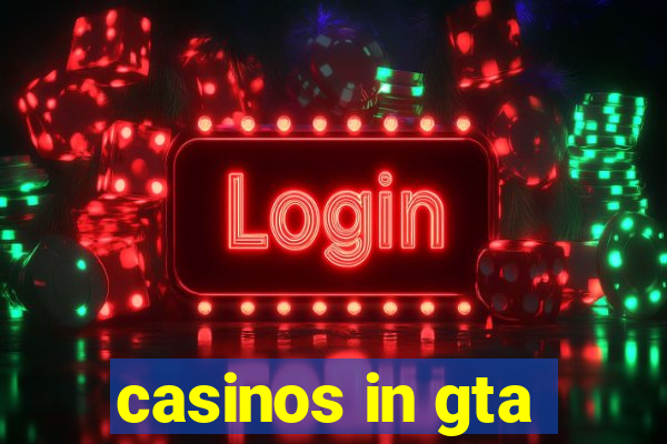 casinos in gta