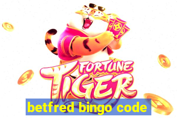 betfred bingo code