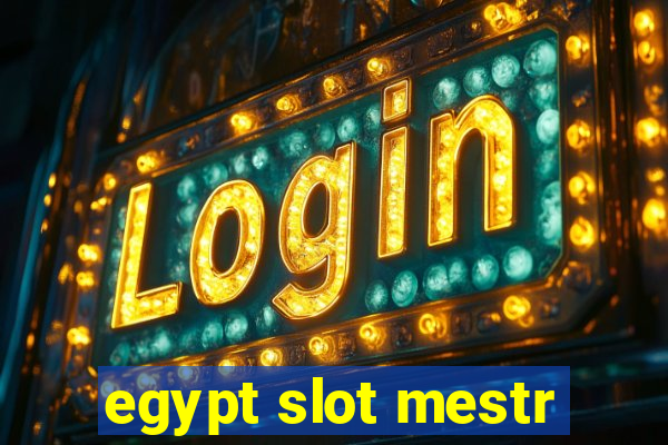 egypt slot mestr