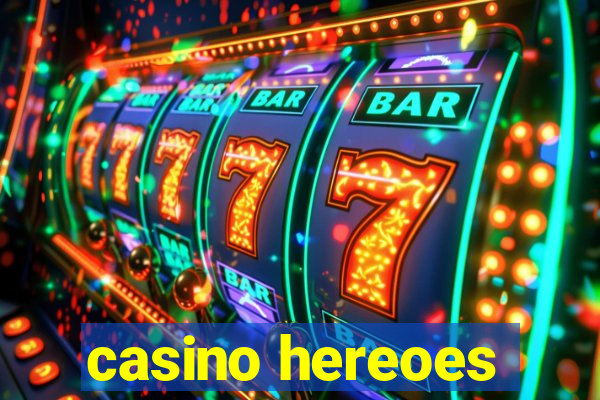 casino hereoes